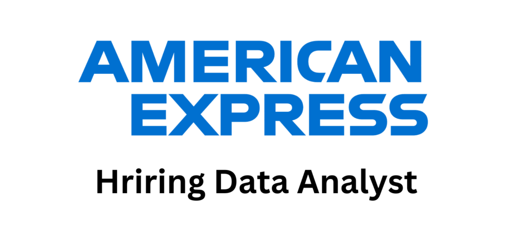 American Express Hiring Data Analyst | Apply Now