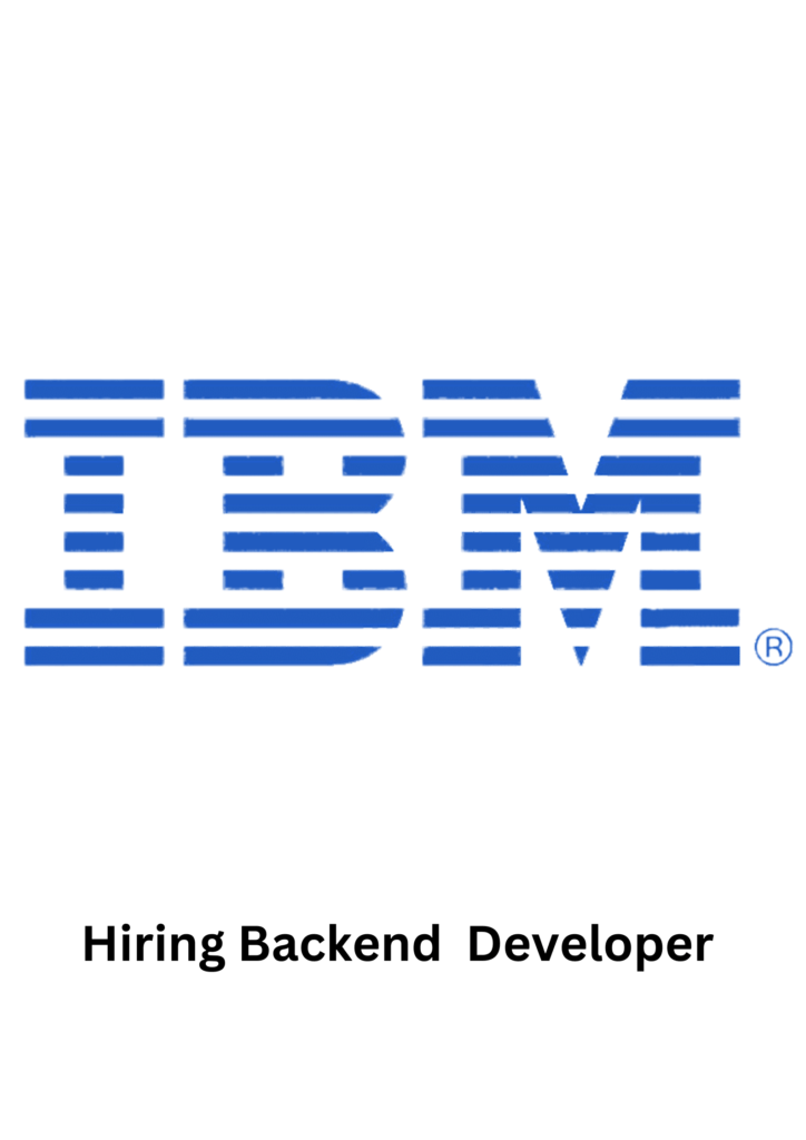 IBM Jobs : IBM Hiring Backend Developer 2023 