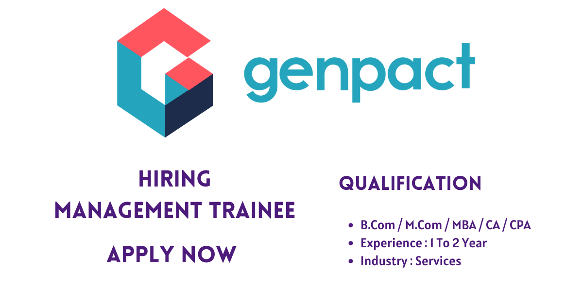 Genpact Hiring Management Trainee In 2024 Apply Now